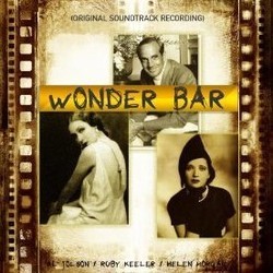 Wonder Bar Soundtrack (Al Dubin, Al Jolson, Ruby Keeler, Helen Morgan, Harry Warren) - Cartula
