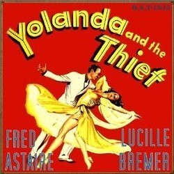 Yolanda and the Thief Soundtrack (Fred Astaire, Lucille Bremer, Lennie Hayton, Ludwig Stssel) - Cartula