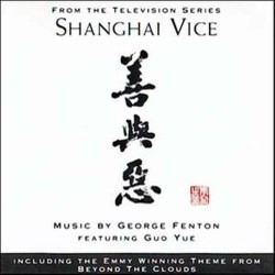 Shanghai Vice Soundtrack (George Fenton) - Cartula