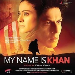 My Name is Khan Soundtrack (Shankar Mahadevan, Loy Mendonsa, Ehsaan Noorani) - Cartula