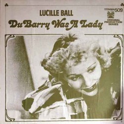 Du Barry Was a Lady / Can't Help Singing Soundtrack (Original Cast, E.Y. Harburg, Jerome Kern, Cole Porter, Cole Porter) - Cartula