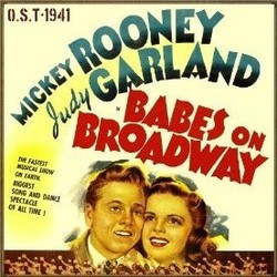 Babes on Broadway Soundtrack (Original Cast, Roger Edens, Ralph Freed, E.Y. Harburg, Burton Lane, Harold Rome) - Cartula