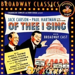 Of Thee I Sing Soundtrack (Original Cast, George Gershwin, Ira Gershwin) - Cartula
