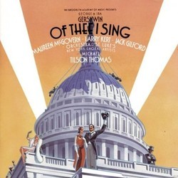 Of Thee I Sing / Let 'em Eat Cake Soundtrack (Original Cast, George Gershwin, Ira Gershwin) - Cartula