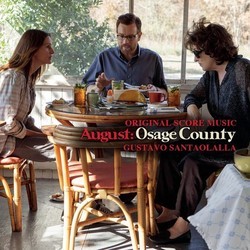 August: Osage County Soundtrack (Gustavo Santaolalla) - Cartula
