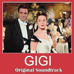 Gigi Soundtrack (Alan Jay Lerner , Frederick Loewe) - Cartula
