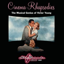 Cinema Rhapsodies: The Musical Genius of Victor Young Soundtrack (Victor Young) - Cartula