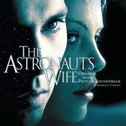 The Astronaut's Wife Soundtrack (George S. Clinton) - Cartula
