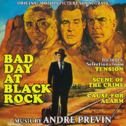 Bad Day at Black Rock / Tension / Scene of the Crime / Cause for Alarm! Soundtrack (Andr Previn) - Cartula