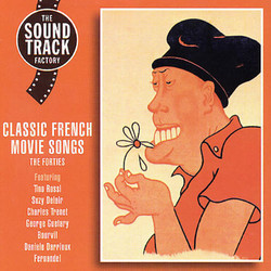 Classic French Movie Songs: The Forties Soundtrack (Various Artists) - Cartula
