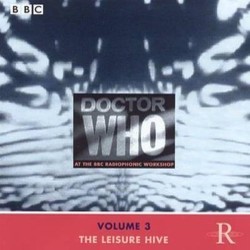 Doctor Who: Volume 3 The Leisure Hive Soundtrack (Ron Grainer, Peter Howell, BBC Radiophonic Workshop) - Cartula