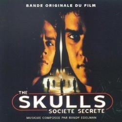 The Skulls Soundtrack (Randy Edelman) - Cartula