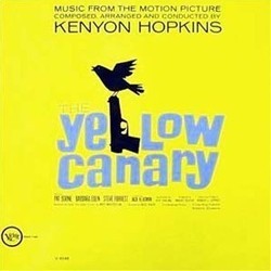 The Yellow Canary Soundtrack (Kenyon Hopkins) - Cartula
