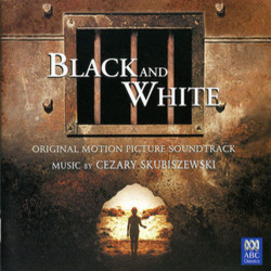 Black and White Soundtrack (Cezary Skubiszewski) - Cartula