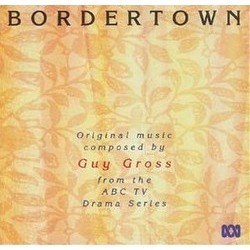 Bordertown Soundtrack (Guy Gross) - Cartula