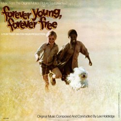 Forever Young, Forever Free Soundtrack (Lee Holdridge) - Cartula