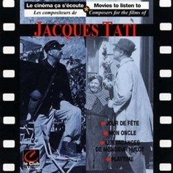 Les Compositeurs de Jacques Tati Soundtrack (Frank Barcellini, Francis Lemarque, Alain Romans, Jean Yatove) - Cartula