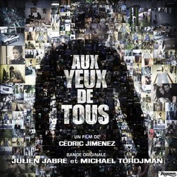 Aux yeux de tous Soundtrack (Julien Jabre, Michael Tordjman) - Cartula