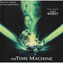The Time Machine Soundtrack (Klaus Badelt) - Cartula