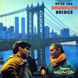 Over the Brooklyn Bridge Soundtrack (Imagination , Pino Donaggio, Paolo Steffan) - Cartula