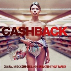 Cashback Soundtrack (Various Artists, Guy Farley) - Cartula