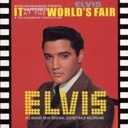 It Happened at the World's Fair Soundtrack (Elvis , Leith Stevens) - Cartula
