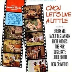 C'mon, Let's Live a Little Soundtrack (Various Artists, Don Ralke) - Cartula