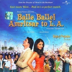 Balle Balle! Amritsar to L.A. Soundtrack (Various Artists, Anu Malik, Craig Pruess) - Cartula