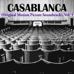 Casablanca, The Soundtrack, Vol.1 Soundtrack (Max Steiner, Dooley Wilson) - Cartula