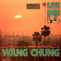 To Live and Die in L.A. Soundtrack ( Wang Chung,  Wang Chung) - Cartula