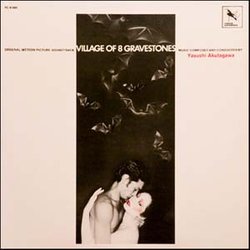 Village of 8 Gravestones Soundtrack (Yashusi Akutagawa) - Cartula
