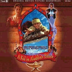 A Kid in Aladdin's Palace Soundtrack (David Michael Frank) - Cartula