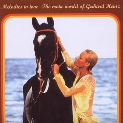Melodies in Love: The erotic world of Gerhard Heinz Soundtrack (Gerhard Heinz) - Cartula