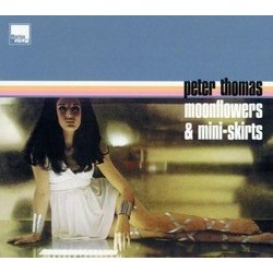 Moonflowers & Mini-skirts Soundtrack (Peter Thomas) - Cartula