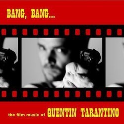 Bang, Bang...the Film Music of Quentin Tarantino Soundtrack (Various Artists) - Cartula