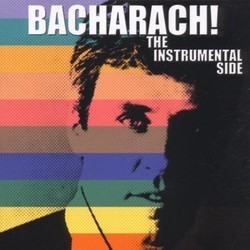 Bacharach! The Instrumental Side Soundtrack (Burt Bacharach) - Cartula