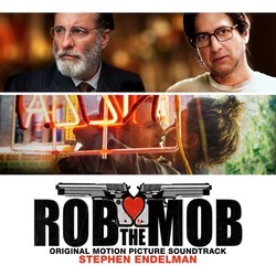 Rob the Mob Soundtrack (Stephen Endelman) - Cartula