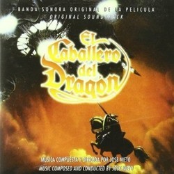 El Caballero del Dragn Soundtrack (Jos Nieto) - Cartula