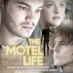 The Motel Life Soundtrack (David Holmes) - Cartula