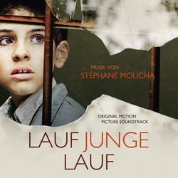 Lauf Junge lauf Soundtrack (Stphane Moucha) - Cartula