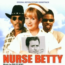 Nurse Betty Soundtrack (Various Artists, Rolfe Kent) - Cartula