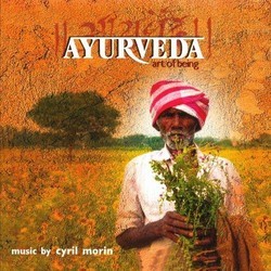 Ayurveda: Art of Being Soundtrack (Cyril Morin) - Cartula