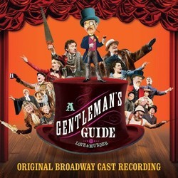 Gentleman's Guide to Love Soundtrack (Robert L. Freedman, Steven Lutvak, Steven Lutvak) - Cartula