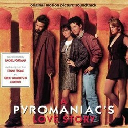 A Pyromaniac's Love Story Soundtrack (Rachel Portman) - Cartula