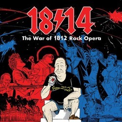 1814! The War of 1812 Rock Opera Soundtrack (Israel David, David Dudley) - Cartula