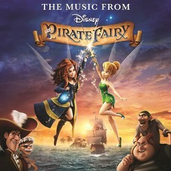The Pirate Fairy Soundtrack (Joel McNeely) - Cartula