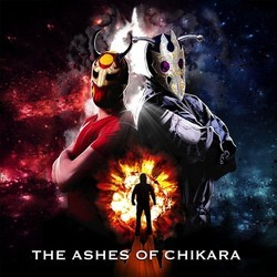 The Ashes of Chikara Soundtrack (Various Artists) - Cartula