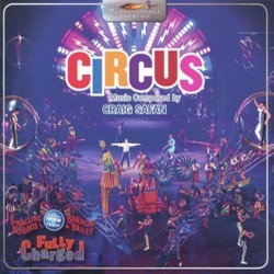 Circus: Fully Charged Soundtrack (Craig Safan) - Cartula