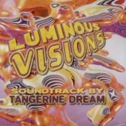 Luminous Visions Soundtrack ( Tangerine Dream) - Cartula