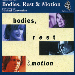 Bodies, Rest & Motion Soundtrack (Michael Convertino) - Cartula